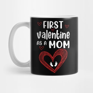 first valentine as a mom valentine Mug